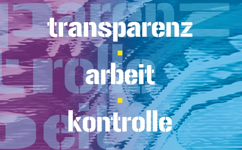 Die Worte Transparenz, Arbeit und Kontrolle getrennt durch kleine gelbe quadrate auf pink-türkisen unscharfen grund.