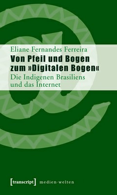 Coverbild Von Pfeil und Bogen zum digitalen Bogen